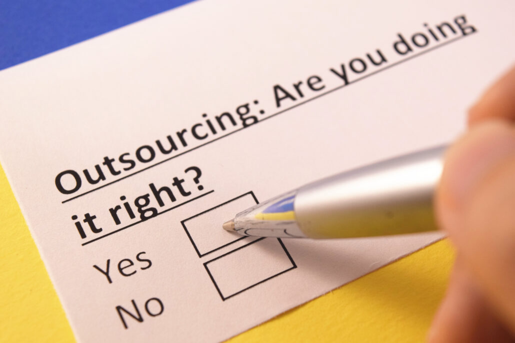 outsourcing: are you doing it right? yes or no?
